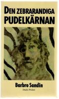 Den zebrarandiga pudelk&auml;rnan