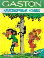 Gaston 6: Katastrofernas konung