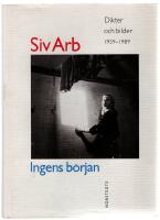 Ingens b&ouml;rjan : dikter och bilder 1959-1989