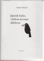 Japansk haiku,v&auml;rldens kortaste diktform