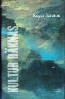 Kultur r&auml;knas : tro och k&auml;nsla i en bel&auml;grad v&auml;rld