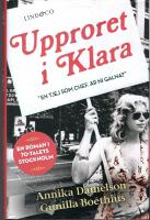 Upproret i Klara : ett drama i sju avsnitt