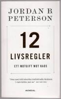 12 livsregler : ett motgift mot kaos