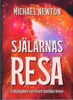 Sj&auml;larnas resa : fallstudier om livet mellan liven