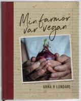 Min farmor var vegan