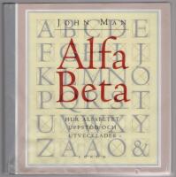 Alfa Beta : Hur alfabetet uppstod och utvecklades