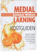 Medial L&auml;kning : Kostguiden