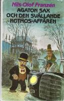 Agaton Sax och den sv&auml;llande rotmos-aff&auml;ren