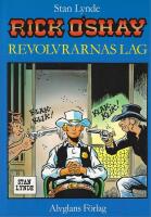 Rick O'Shay 3: Revolvrarnas lag