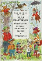 Klas Kl&auml;ttermus och de andra djuren i Hackebackeskogen