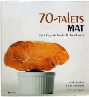70-talets mat : fr&aring;n Flygande Jacob till Hawaiikassler