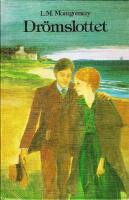 Anne p&aring; gr&ouml;nkulla del 5: Dr&ouml;mslottet