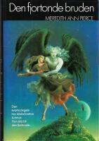 Den fjortonde bruden. (Del ett i trilogin om Aeriel)