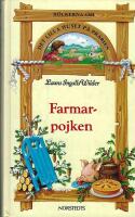 Farmarpojken (Det lilla huset p&aring; pr&auml;rien del 5)