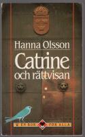 Catrine och r&auml;ttvisan
