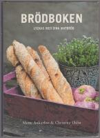 Br&ouml;dboken : lyckas med dina matbr&ouml;d