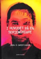 I huvudet p&aring; en seriem&ouml;rdare