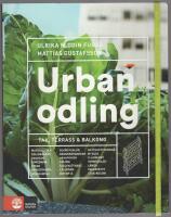 Urban odling : tak, terrass och balkong