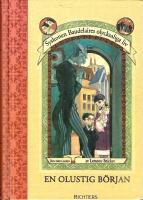 Syskonen Baudelaires olycksaliga liv  del 1: En olustig b&ouml;rjan