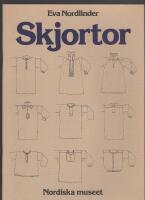 Skjortor : m&ouml;nsterritningar av folkliga plagg ur Nordiska museets samlingar