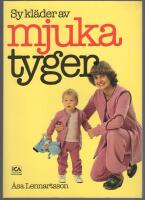 Sy kl&auml;der av mjuka tyger
