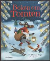 Boken om Tomten : ber&auml;ttelser, s&aring;nger och julpyssel