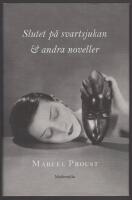 Slutet p&aring; svartsjukan och andra noveller