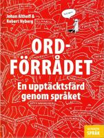 Ordf&ouml;rr&aring;det : en uppt&auml;cktsf&auml;rd genom spr&aring;ket