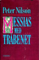 Messias med tr&auml;benet och andra ber&auml;ttelser