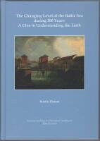 The changing level of the Baltic Sea during 300 years - a clue to understanding the Earth
