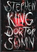 Doktor S&ouml;mn - Uppf&ouml;ljaren till The Shining (Varsel som svensk utg&aring;va)