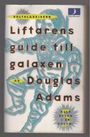 Liftarens guide till galaxen, del 1-5