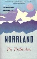 Norrland : ess&auml;er och reportage