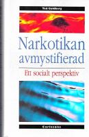Narkotikan avmystifierad : ett psykosocialt perspektiv