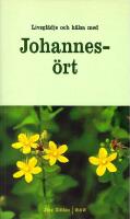 Livsgl&auml;dje och h&auml;lsa med johannes&ouml;rt