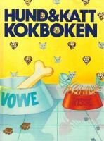 Hund & katt kokboken