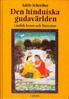 Den hinduiska gudav&auml;rlden : i indisk konst och litteratur