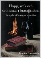 Hopp, svek och dr&ouml;mmar i brasans sken