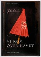 Vi kom &ouml;ver havet