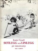 Sotlugg och Linlugg p&aring; vinter&auml;ventyr