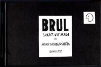 BRUL : svart-vit magi