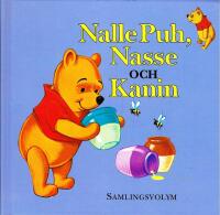 Nalle Puh, Nasse och Kanin : samlingsvolym