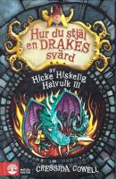 Hur du stj&auml;l en drakes sv&auml;rd (Drakserien del 9)