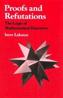 Proofs and refutations : the logic of mathematical discovery