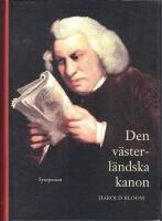 Den v&auml;sterl&auml;ndska kanon : b&ouml;cker och skola f&ouml;r eviga tider