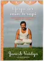 Yoga &auml;r min terapi : yogaprogram f&ouml;r din kroppstyp baserat p&aring; ayurveda