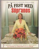 P&aring; fest med the Sopranos : Carmela Sopranos b&auml;sta recept!