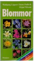 Blommor : Best&auml;mningsbok f&ouml;r ca 400 arter
