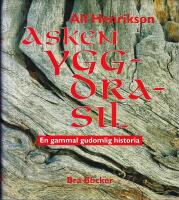 Asken Yggdrasil : en gammal gudomlig historia