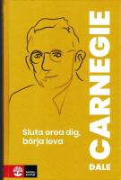 Sluta oroa dig - b&ouml;rja leva!